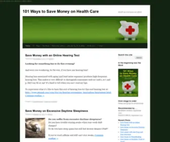 101Waystosavemoneyonhealthcare.info(101 Ways to Save Money on Health Care) Screenshot