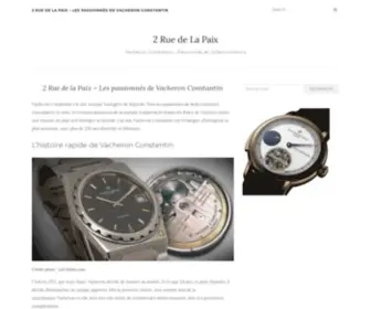 2Ruedelapaix.fr(2 Rue de la paix : Le site des passionnés de montres Vacheron Constantin) Screenshot