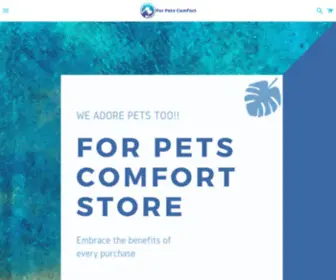 4Petscomfort.com(Our store offers a wide variety of pet supplies for you and your pets) Screenshot