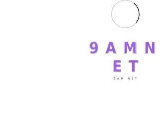 9Amnet.com(9AM NETWORKS) Screenshot