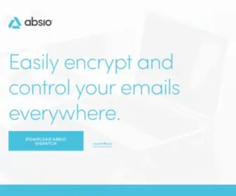 Absio.com(Absio // Application Level Data Protection) Screenshot