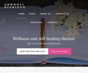 Abwoolidiaries.com(Wellness and self healing diaries) Screenshot