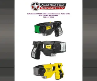 Accreditedsecurity.net(Refurbished TASER X26 Law Enforcement Weapons) Screenshot