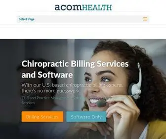 Acomhealth.com(Chiropractic Billing Services & Chiro Software Company) Screenshot