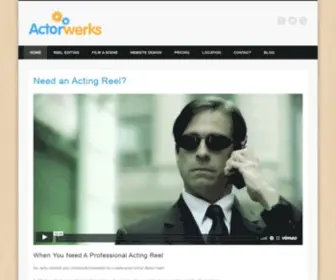 Actorwerks.com(A quality actor reel can help you succeed as an actor. an actorwerks actor demo reel) Screenshot