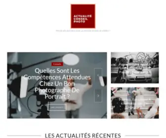 Actualite-Conseil-Photo.fr(Pour les accros de la photo et de la vidéo) Screenshot
