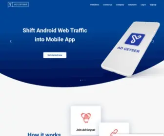 AD-Geyser.com(Shift Android Web Traffic into Mobile App) Screenshot