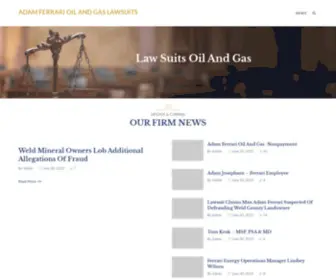 Adamferrarioilandgaslawsuits.com(Adam Ferrari Oil and Gas Lawsuits) Screenshot