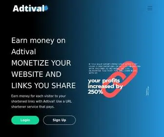 Adtival.network(MONETIZE YOUR WEBSITE AND LINKS YOU SHARE Smart and easy way to get extra inc) Screenshot