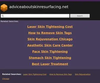 Adviceaboutskinresurfacing.net(Adviceaboutskinresurfacing) Screenshot