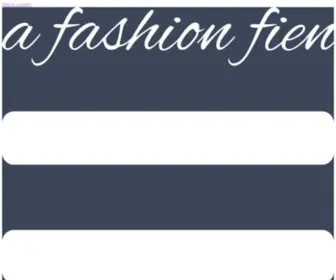 Afashionfiend.com(A Fashion Fiend) Screenshot