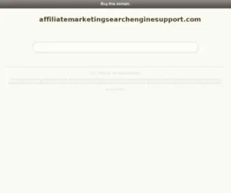 Affiliatemarketingsearchenginesupport.com(affiliatemarketingsearchenginesupport) Screenshot