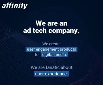Affinity.com(Affinity is an ad tech company which creates user engagement products (branding and performance)) Screenshot