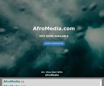 Afromedia.com(Site Name For Sale) Screenshot