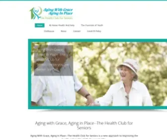 Agingwithgraceinfo.org(The Health Club for Seniors and Help at Home Services for Seniors. Aging with Grace) Screenshot