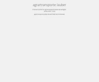 Agrartransporte-Lauber.de(Agrartransporte Lauber) Screenshot