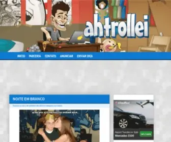 Ahtrollei.com.br(Ahtrollei) Screenshot
