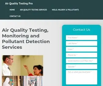 Airqualitytestingpro.com(We Test and Monitor Indoor Air Quality and Detect For Pollutants) Screenshot