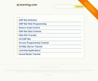 AJ-Learning.com(Asp.net, C#, VB.net, AJAX, jquery, JavaScript, Gridview, sqlserver, XML, json, Examples, php, java, mysql server,android,ios,c,c) Screenshot