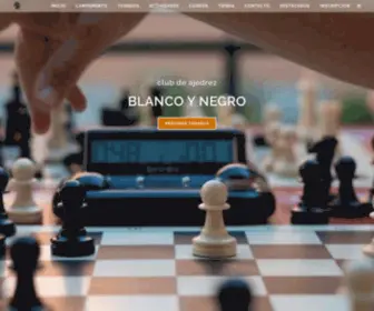 Ajedrezblancoynegro.com(Club de Ajedrez Blanco y Negro) Screenshot