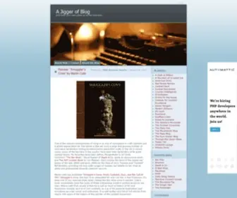 Ajiggerofblog.com(A Jigger of Blog) Screenshot