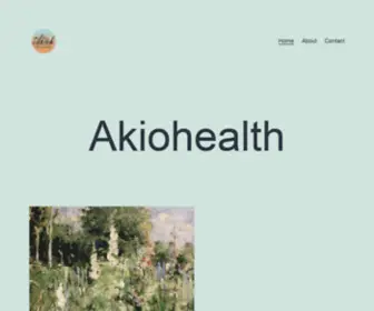 Akiohealth.com(Just another WordPress site) Screenshot