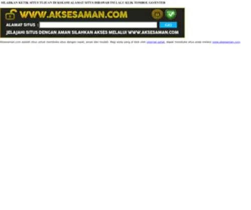 Aksesaman.com(Aksesaman adalah situs yang membantu anda untuk akses situs) Screenshot