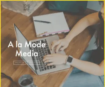 Alamodemedia.com(A la Mode Media) Screenshot