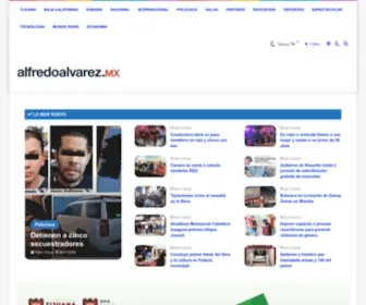 Alfredoalvarez.mx(Noticias de Tijuana) Screenshot