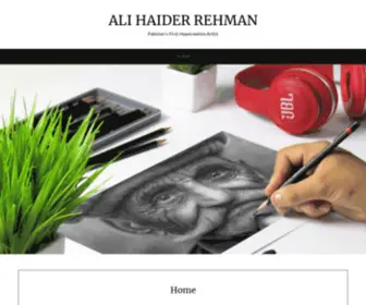 Alihaiderrehman.com(Pakistan's First Hyperrealism Artist) Screenshot