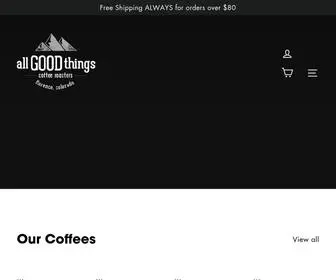 Allgoodthings.coffee(All Good Things Coffee Roasters) Screenshot