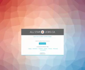 Allstarjobs.ca(Serving all Canadians and under) Screenshot