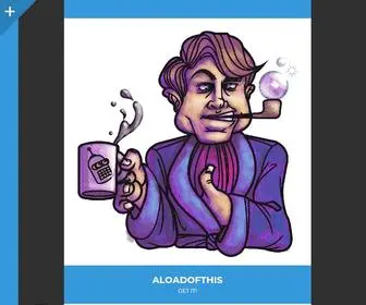 Aloadofthis.com(Get it) Screenshot