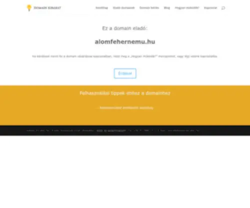 Alomfehernemu.hu(Domain Kirakat.hu) Screenshot