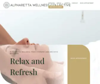 Alpharettawellnesscollective.com(Relax and Refresh Your Mind & Body) Screenshot