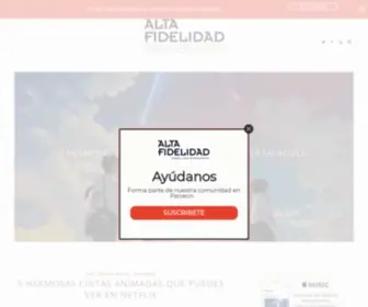 Altafidelidadmagazine.com.mx(Alta Fidelidad) Screenshot