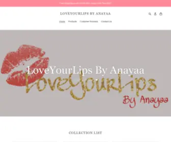 Anayaagloss.com(LoveYourLips by Anayaa) Screenshot