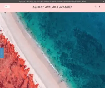 Ancientandwild.com.au(Ancient + WILD Organics) Screenshot