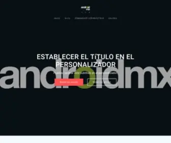 Androidmx.net(Android México) Screenshot