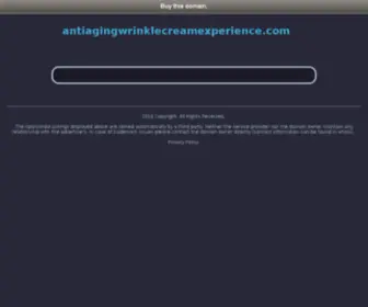 Antiagingwrinklecreamexperience.com(My Own Personal Anti Aging Experience) Screenshot