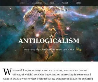 Antilogicalism.com(The Starry Sky Above and the Moral Life Within) Screenshot