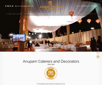 Anupamcaterers.com(Anupam caterers since 1960 is an ISOcertified company working across all Delhi and Gurgaon) Screenshot