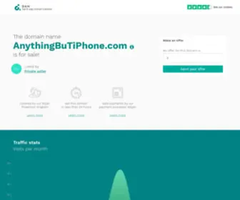 Anythingbutiphone.com(Anythingbutiphone) Screenshot