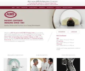 Arcadiamri.com(ARCADIA MRI & IMAGING CENTER ADVANTAGES) Screenshot