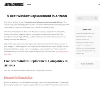 Arizonageriatrics.org(5 Best Window Replacement in Arizona) Screenshot