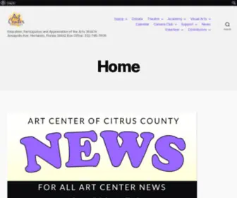 Artcenterofcitruscounty.org(Education, Participation and Appreciation of the Arts 2644 N Annapolis Ave) Screenshot