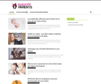 Astuces-Parents.com(Astuces pour parents) Screenshot