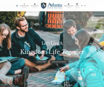 Atlantabiblecollege.com(Live A Kingdom Life) Screenshot