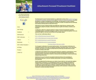 Attachment-Focusedtreatmentinstitute.com(Training and certification in DDP Dyadic Developmental Psychotherapy for professionals) Screenshot