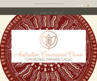 Australianceremonialcacao.com(Australian Ceremonial Cacao) Screenshot